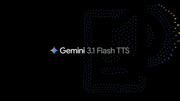 Google’s Gemini 3.1 Flash TTS Lets You Directly Control How the AI Speaks