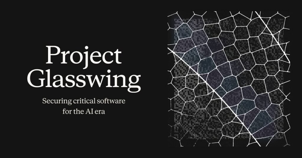 Project Glasswing: The Biggest Names in Tech Are Trying to Fix Security Before AI Breaks It