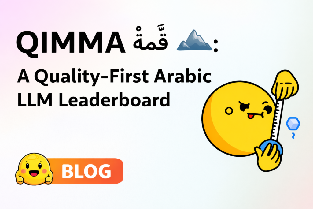 QIMMA: The Arabic LLM Leaderboard That Actually Checks Its Homework