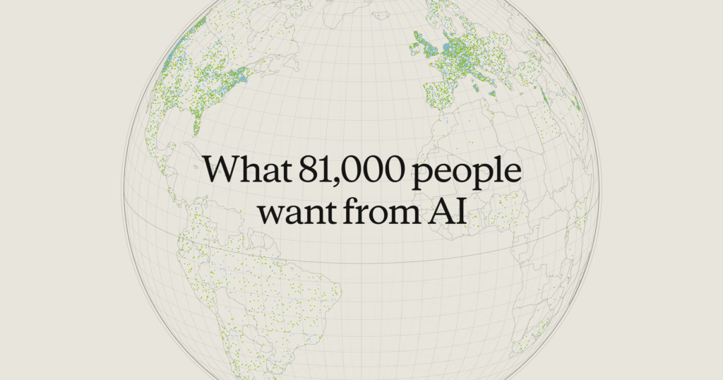 What 81,000 People Actually Want from AI — Straight from Their Mouths
